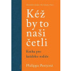 Kéž by to naši četli