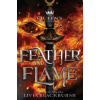 Feather and Flame (the Queen's Council, Book 2)