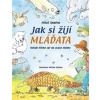 Jak si žijí mláďata - Miloš Anděra