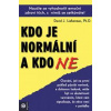 Kdo je normální a kdo ne - David J. Lieberman