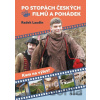 Po stopách českých filmů a pohádek - Nakladatelství Fragment
