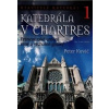 Katedrála v Chartres - Peter Kováč