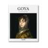 Goya - Rainer & Rose-Marie Hagen, Taschen GmbH