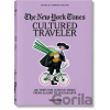The New York Times. Cultured Traveler - Barbara Ireland (editor)