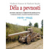 Děla a pevnosti 1919 - 1945 (2. díl) - Vladimír Kupka, Vladimír Francev