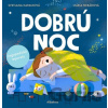 Dobrú noc! - Svetlana Kapalková, Mária Nerádová (ilustrátor)