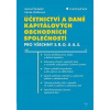 Účetnictví a daně kapitálových obchodních společností pro všechny s. r. o. a a. s. - Müllerová, Michal Šindelář Libuše