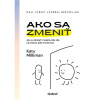Ako sa zmeniť
