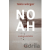 Noah - Takis Würger
