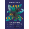 God Is An Octopus - Ben Goldsmith