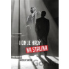 I on je hrdý na Stalina - Miroslav Skačáni