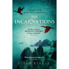 The Incarnations - Susan Barker