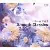 SMOOTH CLASSICS: Relax With Classics (3CD)
