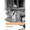 Politik v (Česko)Slovenskom štáte. János Esterházy 1901-1957 - Adamczyk Arkadiusz