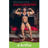 E-kniha Věra Mikulcová: příběh kulturistky - Věra Mikulcová
