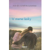 V mene lásky - Martin-Lugand Agnes