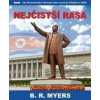 Nejčistší rasa - Brian Reynolds Myers