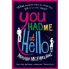 You Had Me At Hello
