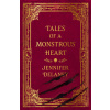 Tales of a Monstrous Heart ()