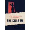 She Kills Me - Jennifer Wright