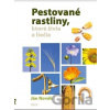 Pestované rastliny, ktoré živia a liečia