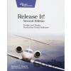 Release It! Design and Deploy Production-Ready Software - Michael T. Nygard