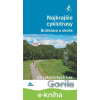 E-kniha Najkrajšie cyklotrasy – Bratislava a okolie - Daniel Kollár, František Turanský