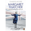 Margaret Thatcher - Charles Moore