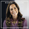 Audiokniha: Catherine: princezna z Walesu