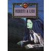 Roboti a lidi - Antologie - Ríša Vlado