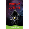 E-kniha Krvavý odznak - Martin Langer