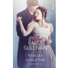 Rebelka a záletník - Emily Sullivan