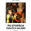 Po stopách českých sklářů