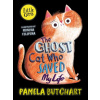 The Ghost Cat Who Saved My Life - Pamela Butchart