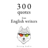 300 Quotes from English Writers (EN)