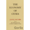 The Economy of Cities - Jane Jacobs