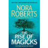 The Rise of Magicks - Nora Roberts, Little, Brown Book Group