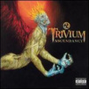 Trivium - Ascendancy [CD]