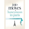 Paris for One and Other Stories - Jojo Moyes, Michael Joseph