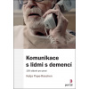 Komunikace s lidmi s demencí - Katja Pape-Raschen