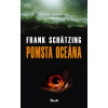 Pomsta oceána - Frank Schätzing