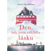 Den, kdy jsem zahlídla lásku - Josie Silverová