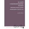 Na cestě k westminsterskému statutu Velká Británie dominia a proměna Britského impéria 1907 1931