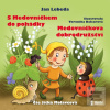 S Medovníčkem do pohádky… (Jan Lebeda)