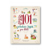 101 príbehov a bájok pre deti - Chiara Cioni, Sara Torretta