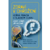 Zdraví v ohrožení