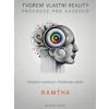 Tvoření vlastní reality - Průvodce pro každého - Ramtha