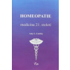 Homeopatie-medicína 21. století