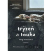 Trýzeň a touha - Meg Mason