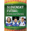 Slovenský futbal: Kronika štvrťstoročia - Harsányi Ladislav